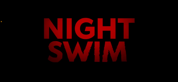 Opening title screen for the 2024 film Night Swim.